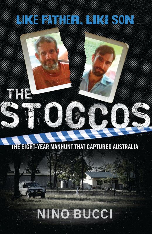 True-crime book 'The Stoccos; Like Father Like Son' written by Nino Bucci.